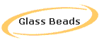 Glass Beads
